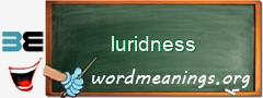 WordMeaning blackboard for luridness